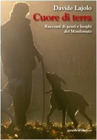 Cuore terra racconti di - cuore,